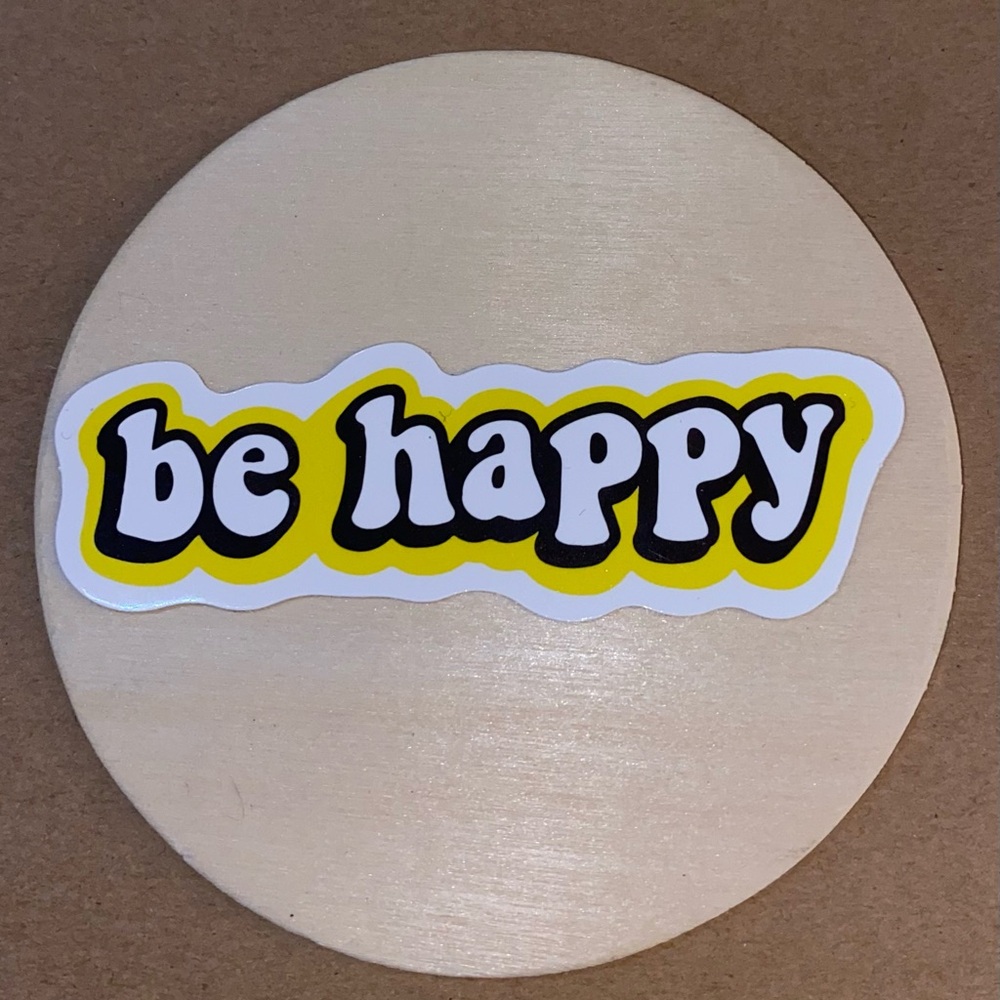 🌈20/$5🌈 Be Happy Sticker
